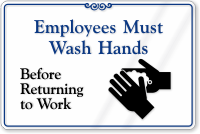 Employees Must Wash Hands Sign