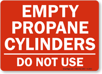 Empty Propane Cylinders Sign