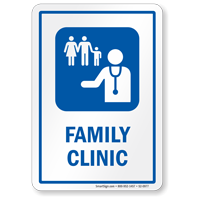 Family Clinic Hospital Sign