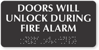 Doors Will Unlock During Fire Alarm Braille Sign