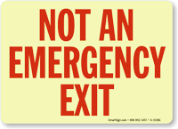 Not An Emergency Exit Sign