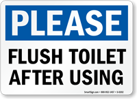 Please Flush Toilet After Using Sign