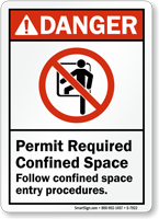 Follow Confined Space Entry Procedures