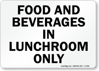 Food Beverages Lunchroom Only Sign