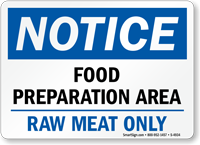 Food Preparation Area Raw Meat Only Sign