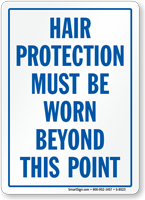 Hair Protection Must Be Worn Sign