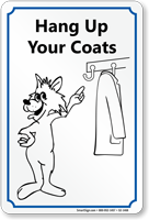 Hang Up Your Coats Sign with Graphic