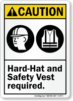 Hard Hat And Safety Vest Required Caution Sign