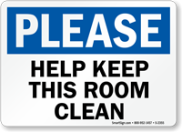 Please Keep This Room Clean Sign