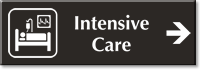 Intensive Care Engraved Sign, Right Arrow Direction Symbol