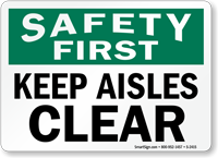 Keep Aisles Clear Sign