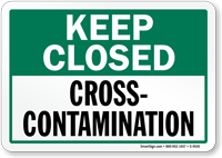 Keep Closed  Contamination