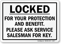 Locked For Your Protection & Benefit Sign