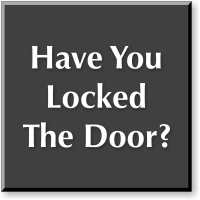 Have You Locked The Door Select-A-Color Engraved Sign, SKU: SE-5707