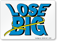 Lose Big Fitness Center Sign