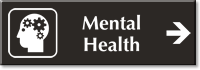 Mental Health Engraved Sign with Right Arrow Symbol