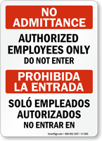 No Admittance Authorized Employees Only Bilingual Sign