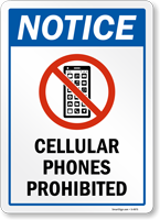 Notice: Cellular Phones prohibited Sign