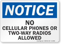 No Cellular Phones Or Radios Allowed OSHA Notice Sign