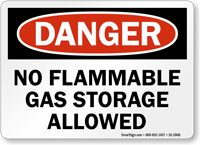 No Flammable Gas Storage Allowed OSHA Danger Sign