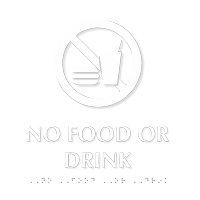 No Food Or Drink Tactile Touch Braille Sign