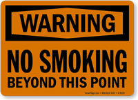 Warning: No Smoking Beyond This Point