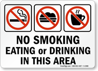 No Smoking Eating or Drinking Sign