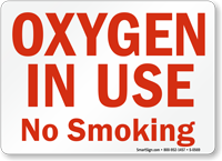 Oxygen In Use No Smoking Sign