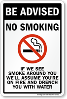 Be Advised, No Smoking Sign