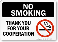 No Smoking Thank You For Cooperation Sign