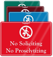 No Soliciting, No Proselytizing ShowCase Wall Sign