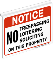 Notice No Trespassing Loitering Soliciting Sign