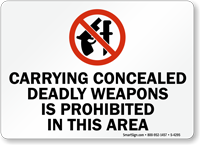 Carrying Concealed Deadly Weapons Is Prohibited Sign