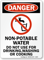 Danger Non-Potable Water Do Not Use Sign