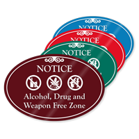 Alcohol Drug Weapon Free Zone ShowCase Sign