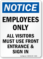 Notice Employees Only Sign