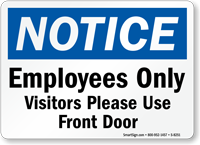 Notice Employees Only Sign