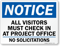 Visitors Must Check In At Project Office Sign