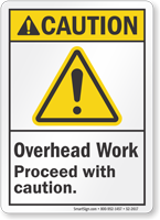 Overhead Work Proceed With Caution ANSI Caution Sign