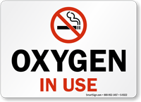 Oxygen In Use Sign