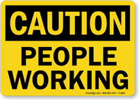 Caution People Working Sign