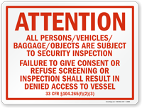 Attention Persons/Vehicles/Baggage/Objects Subject To Security Marsec Sign
