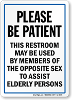 Restroom Used By Members To Assist Elderly Persons Sign