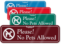 Please No Pets Allowed with Graphic ShowCase™ Sign