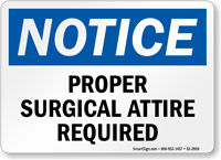 Proper Surgical Attire Required OSHA Notice Sign