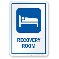 Recovery Room Hospital Sign