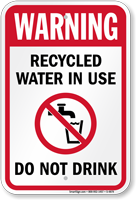 Recycled Water Use Do Not Drink Sign