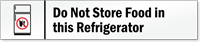 Do Not Store Food in Refrigerator Door Sign