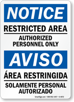 Restricted Area Authorized Personnel Only Bilingual Sign