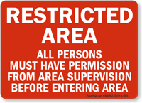 Restricted Area Persons Must Have Permission Sign